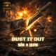 BUST IT OUT Single