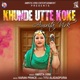 Khunde Utte Koke Single