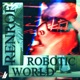 Robotic World EP