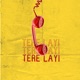 Tere Layi feat Harshit Datta Single