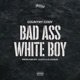 Bad Ass White Boy Single