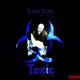 Toxic feat T Flex Single