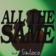 All the Same feat Simloco Single