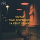 Time Dispersion Remix Single