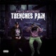 Trenches Pain feat MrCashedOut Single
