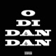 O Di Dan Dan Single