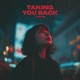 Taking You Back Single