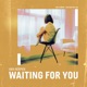 Waiting for You Single