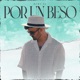 Por Un Beso Single