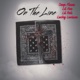 On The Line feat Lil Rob Lucky Luciano Lil Koo Single