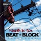 Beat the Block Single