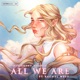 All We Are feat Rachel West Single