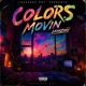 Colors Movin Bay Area Nights Single