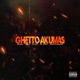 Ghetto Akumas feat Kream Note Noir GA Zeng WeezyThaDon Single