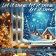 Let It Snow Let It Snow Let It Snow feat Stefano Freddi Nicola Monti Umberto Dal Barco Single