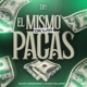 El Mismo De Las Pacas Single