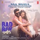 Naa Maava Pillanitthaanannade From Bad Boy Karthik Single