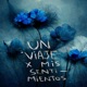 Un Viaje X Mis Sentimientos EP