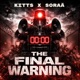 The Final Warning feat Soraä Single