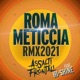 Roma meticcia feat Hi Shine Remix 2021 Single