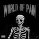 World of Pain Single