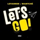 Let s Go feat Wantché Single
