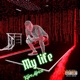 My life feat Surplus Single
