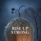 Rise Up Strong Single