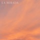 La Mirada Single