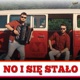 No I Się Stało Single
