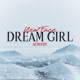 Dream Girl Acoustic Single