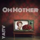 Oh Mother Single