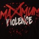 Maximum Violence Single