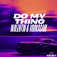 Do My Thing Single