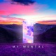 MY MENTAL feat Jethro Single