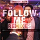 Follow Me Remixes EP