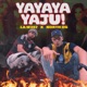 YAYAYAYAJU Single