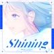 Shining Single