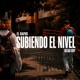Subiendo el Nivel feat el rapxo Single