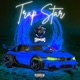 Trap Star Single