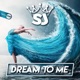 Dream to Me Single
