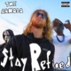 Stay Refined Remix feat Tommy Vinetti Kubo Samu El Single