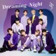 Dreaming Night Single