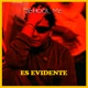 Es Evidente feat Dela King On Fire SANCHEZ CMA Single