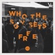 Who The Son Sets Free Live Single