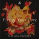 Fire of Your Love Single