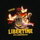 LIBERTINE 10TH ANNIVERSARY