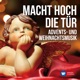Macht hoch die Tür Advents und Weihnachtsmusik