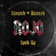ROJO Slowed Sped Up Single