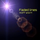 Faded Lines Single